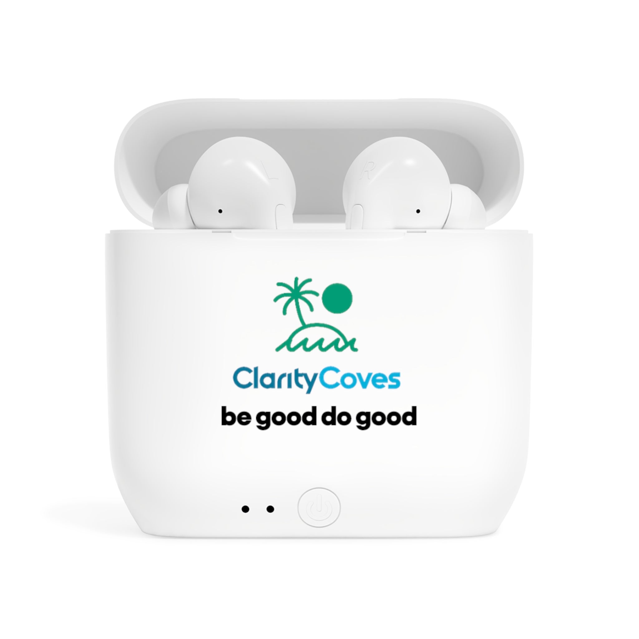 Wireless Earbuds — ClarityCoves Logo "be good do good" Portable Bluetooth Earbuds